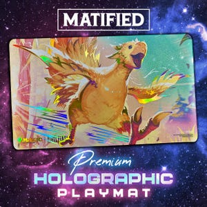 May include: A premium holographic playmat featuring a vibrant illustration of a Chocobo with outstretched wings. The playmat has the text "MATIFIED" at the top and "Premium Holographic Playmat" at the bottom. The background is a galaxy design.