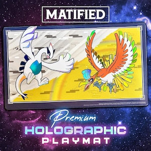 May include: A rectangular playmat featuring the Pokémon Lugia and Ho-Oh. Lugia is white and blue on a grey background, while Ho-Oh is orange, yellow, and green on a yellow background. The text MATIFIED, Premium, HOLOGRAPHIC PLAYMAT is visible.