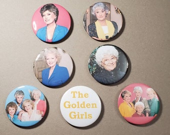 The Golden Girls pinback buttons 2.25 inch diameter