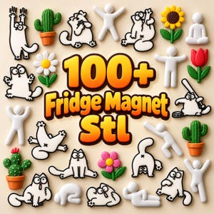 Op de afbeelding: Een verzameling koelkastmagneten met witte cartoonkatten in verschillende houdingen, witte stokfiguurtjes, groene cactussen in oranje potten en kleurrijke bloemen. De tekst 100+ Fridge Magnet Stl wordt weergegeven in grote oranje en gele letters.