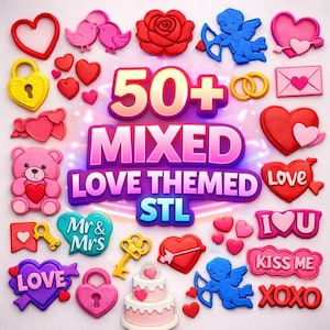 50種類以上の「Mixed Love」テーマのSTLファイル｜バレンタイン ロマンティック 3Dプリントバンドル（デジタルダウンロード）