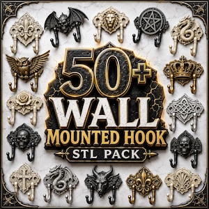 May include: A collection of decorative wall-mounted hooks with various designs, including a bat, lion, dragon, and skull. The image features the text "50+ WALL MOUNTED HOOK STL PACK". The hooks are in gold, silver, and black.