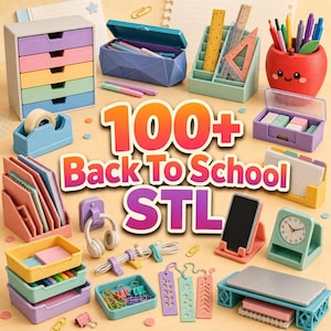 May include: A collection of pastel-colored desk organizers, including a five-drawer unit, a pencil holder shaped like an apple, a phone stand, a clock, a laptop riser, and various stationery accessories with the text 100+ Back To School STL.