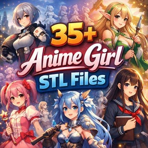 Bundel met 35+ anime-meisjes STL-bestanden | 3D-printmodellen (hars en FDM)