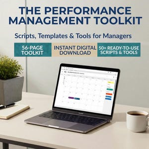 May include: A digital product titled The Performance Management Toolkit featuring scripts, templates and tools for managers. The text highlights a 56-page toolkit, instant digital download and 50+ ready-to-use scripts, plus 25+ years of experience.