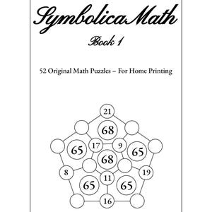 May include: A white book cover with the title "Symbolica Math" and "Book 1" in elegant script. The cover features a geometric puzzle with numbers. Text reads "52 Original Math Puzzles - For Home Printing."