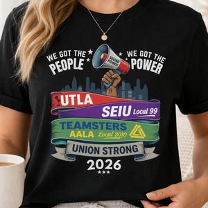 労働運動 UTLA SEIU AALA 私たちには人々がいる、私たちには力がある レディース メンズ Tシャツ 画像 1