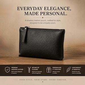 Pu&ograve; includere: Una pochette in pelle nera con superficie testurizzata e chiusura a zip in metallo argentato. Il testo recita: EVERYDAY ELEGANCE, MADE PERSONAL. A timeless leather pouch, crafted for style, designed to be uniquely yours. PREMIUM GENUINE LEATHER, SECURE ZIP CLOSURE, PERSONALISE IT YOUR WAY, LIGHTWEIGHT & VERSATILE. YOUR STYLE. YOUR STORY. YOURS FOREVER.