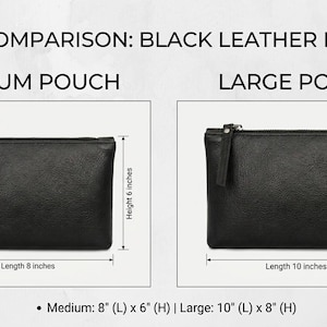 Pu&ograve; includere: Una tabella di confronto delle dimensioni per pochette in pelle nera. La pochette media misura 20,32 cm di lunghezza per 15,24 cm di altezza. La pochette grande misura 25,4 cm di lunghezza per 20,32 cm di altezza. Chiusura con cerniera.