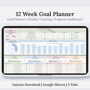 May include: A digital 12-week goal planner displayed on a tablet. The planner includes sections for weekly tracking, progress dashboards, and goal setting. The text on the screen reads "12 Week Goal Planner" and "Instant Download | Google Sheets | 3 Tabs."