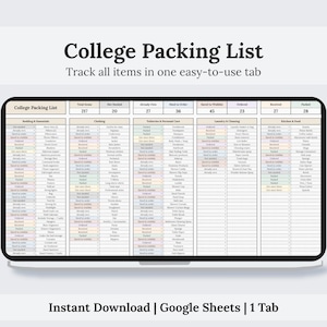 May include: A digital college packing list displayed on a black tablet. The list is organized into categories like bedding, clothing, and toiletries. The text "College Packing List" and "Track all items in one easy-to-use tab" are at the top. The bottom text reads "Instant Download | Google Sheets | 1 Tab".