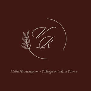May include: A brown background with a light-colored monogram design. The monogram features the letters "VR" in a cursive font, encircled by a thin, curved line and a decorative leaf element. The text "Editable monogram - Change initials in Canva" is at the bottom.