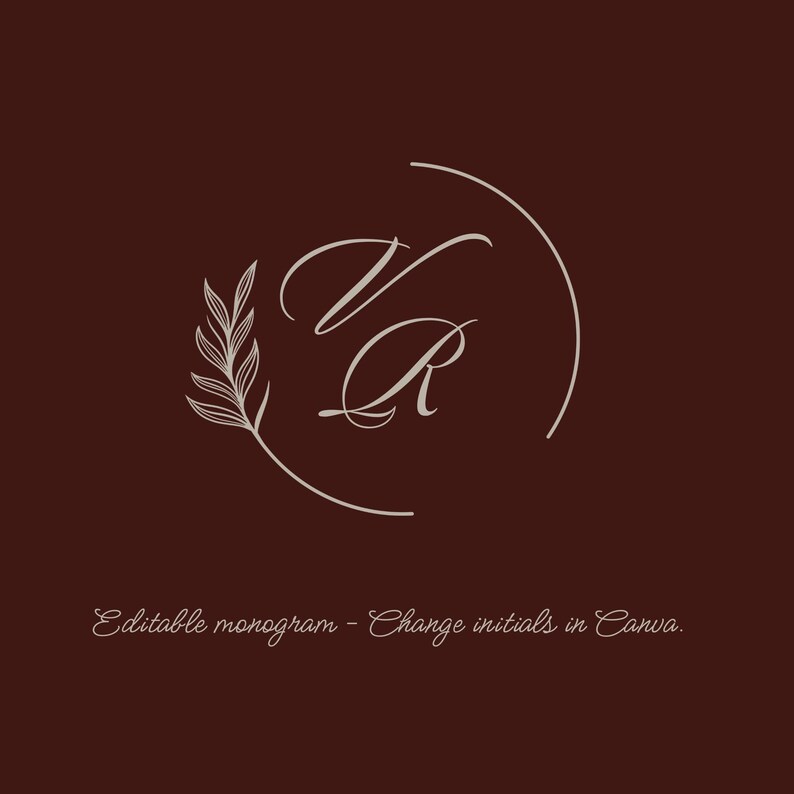 May include: A brown background with a light-colored monogram design. The monogram features the letters "VR" in a cursive font, encircled by a thin, curved line and a decorative leaf element. The text "Editable monogram - Change initials in Canva" is at the bottom.