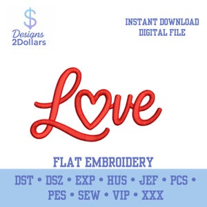 Könnte beinhalten: Ein rotes gesticktes "Love"-Design mit einem herzförmigen "o". Das Bild enthält den Text "SOFORT-DOWNLOAD DIGITALE DATEI" und "FLACHSTICKEREI". Das Logo "Designs 2Dollars" befindet sich in der oberen linken Ecke.