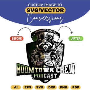 May include: A graphic featuring a raccoon in military gear, holding a weapon, with the text "INFINITE PATRIOT" and "BOOMTOWN CREW PODCAST." The image also includes "BEFORE" and "AFTER" labels, and file type icons.