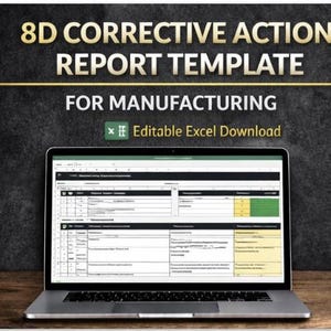 May include: A laptop displays an 8D Corrective Action Report Template for Manufacturing. The screen shows a spreadsheet with rows and columns, including text and highlighted cells. The text "Editable Excel Download" is also visible.