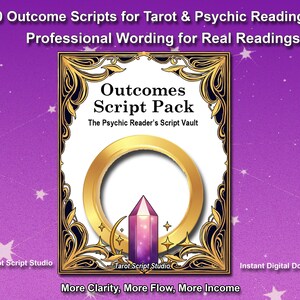 Könnte beinhalten: Ein digitales Produktcover mit dem Titel "Outcomes Script Pack" und dem Untertitel "The Psychic Reader's Script Vault". Das Design zeigt einen goldenen Rahmen, einen lila Kristall und den Text "40 Outcome Scripts for Tarot & Psychic Readings."