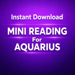 May include: A digital graphic on a purple background. The text "Instant Download" is at the top, with "MINI READING For AQUARIUS" in bold white letters below. White horizontal lines create a glowing effect across the image.
