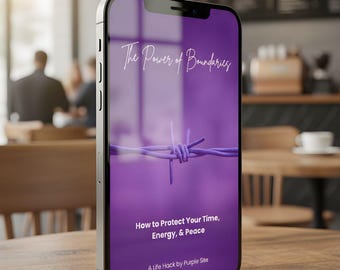 The Power of Boundaries | Learn to Set Healthy Boundaries | Protect Your Peace (PDF) (Digital Download)