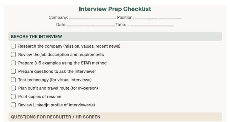 May include: An interview prep checklist titled "Interview Prep Checklist". It features sections for company details, date, and time, followed by a list of pre-interview tasks, including researching the company and preparing questions for the interviewer.