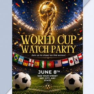 Puede incluir: Un folleto para una fiesta de visualización de la Copa del Mundo con un trofeo dorado, un estadio de fondo con banderas internacionales y dos balones de fútbol en el césped. El texto incluye World Cup Watch Party, 8 de junio.