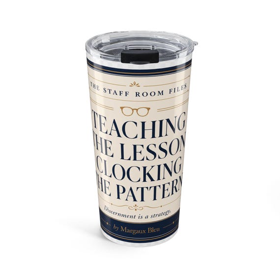 Teaching The Lesson book cover Tumbler 20oz | Typography teacher quote