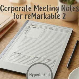 May include: A digital tablet with a meeting notes template is displayed on a wooden surface. The tablet is accompanied by a black stylus, a cup of coffee, and a stack of notebooks. The text "Corporate Meeting Notes for reMarkable 2" is at the top.