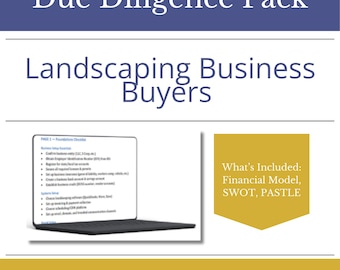 Landschaftsbau Business Käufer Due Diligence Pack | Haushaltsmodell, Bewertungsvorlage & SBA-Darlehenscheckliste