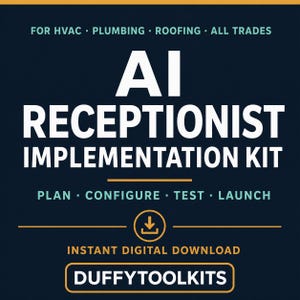 Könnte beinhalten: Eine dunkelblaue digitale Grafik mit weißem Text, der AI RECEPTIONIST IMPLEMENTATION KIT lautet. Zusätzlicher Text umfasst FOR HVAC PLUMBING ROOFING ALL TRADES, PLAN CONFIGURE TEST LAUNCH, INSTANT DIGITAL DOWNLOAD und DUFFYTOOLKITS mit einem Download-Symbol.