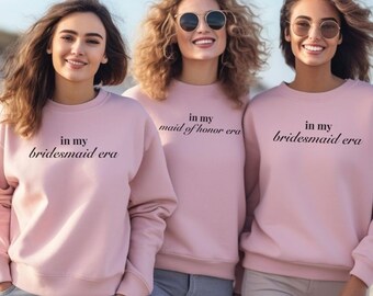 Maid of Honor Sweatshirt, In my maid of honor era Sweater, Maid of honor gift from bride,Maid of honor gift, Maid of Honor shirt,bridal gift