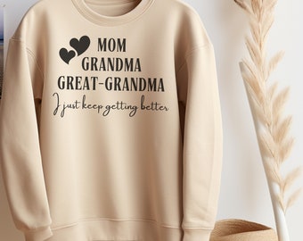 Mom Grandma Great Grandma Sweatshirt, Mom Shirt, Grandma Shirt, Pregnancy Announcement Sweatshirt, Great Grandma Gift Tee, Mother's Day Gift