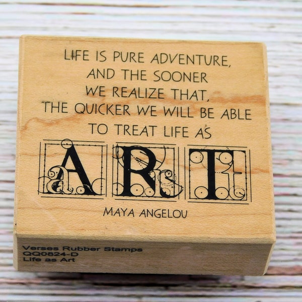 Life As Art Stamp - Quotation Stamp - Verses Rubber Stamps - Wood Mounted Stamp