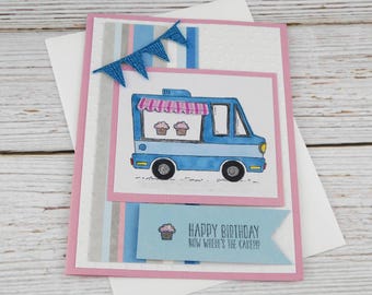 Handmade Birthday Greeting Card - Food Truck Cards - Cupcake Themed Card