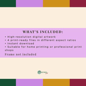 May include: A digital art print with a light beige background and a lavender banner that reads "WHAT'S INCLUDED:". The text lists high-resolution artwork, print-ready files, instant download, and printing suitability. The frame is not included.