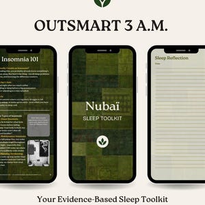 May include: Image of three smartphones displaying information about sleep. The center phone shows the "Nubaï Sleep Toolkit" logo. The top text reads "OUTSMART 3 A.M." and the bottom text reads "Your Evidence-Based Sleep Toolkit".