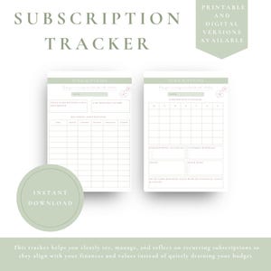 Può includere: Un tracker di abbonamento stampabile con il titolo "SUBSCRIPTION TRACKER". Il design include due pagine con tabelle e decorazioni floreali, e le parole "INSTANT DOWNLOAD" in un cerchio. È presente anche il testo "PRINTABLE AND DIGITAL VERSIONS AVAILABLE".