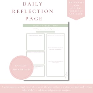May include: A printable daily reflection page with a soft, minimalist design. The page includes sections for tasks, refocus strategies, and reflections. The words "Daily Reflection Page" are at the top, with "Instant Download" on a pink circle.