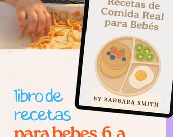 Livro de Receitas para Bebês de 6 a 12 Meses | Alimentação Complementar | Introdução Alimentar Participativa | Papinhas e Alimentos para Pegar com as Mãos | PDF Digital | 33 Receitas Saudáveis