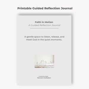 Op de afbeelding: Een witte, afdrukbare, geleide reflectiejournal met de titel "Faith in Motion". De omslag van het tijdschrift bevat de tekst "A Guided Reflection Journal" en een citaat over het vinden van vrede. Het tijdschrift is ontworpen om te helpen luisteren, los te laten en God te ontmoeten.