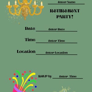 Op de afbeelding: Een saliegroene uitnodigingskaart voor een pensioenfeest met een gouden kroonluchter, een roze party popper met kleurrijke confetti en vuurwerkillustraties. De tekst bevat You Are Invited To, RETIREMENT PARTY!, Date, Time, Location en RSVP by.