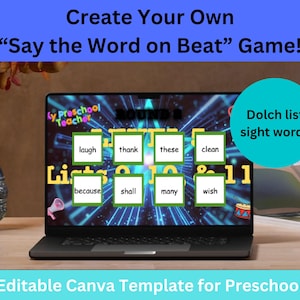 以下が含まれることがあります： ラップトップには、「Say the Word on Beat」ゲームが表示され、「laugh」、「thank」、「clean」などのDolchリストの単語が含まれています。「Editable Canva Template for Preschool」というテキストが表示されています。未就学児教育に最適です。