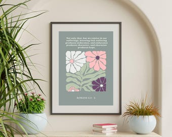 Romans 5:3-5 Scripture Print | Minimalist Floral Bible Verse (Digital Download)