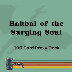 May include: A sage green card deck box featuring a faint dragon silhouette and the black text Hakbal of the Surging Soul 100 Card Proxy Deck. At the bottom, a grey hammer graphic is surrounded by blue lightning bolts above horizontal color stripes.
