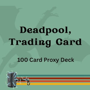 Deadpool, Trading Card 100 PROXY Card Commander Deck - Sleeved