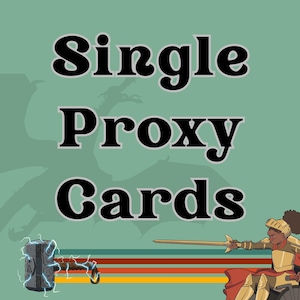 May include: A graphic design featuring the text Single Proxy Cards in black with a silver outline on a sage green background. A silhouette of a dragon is visible behind the text. Below, a hammer with blue lightning and a knight in armor.