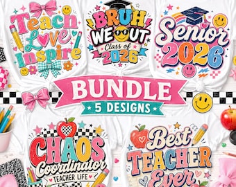 Lehrer PNG Bündel, 5 Designs, Teach Love Inspire, Senior 2026, Chaos Coordinater