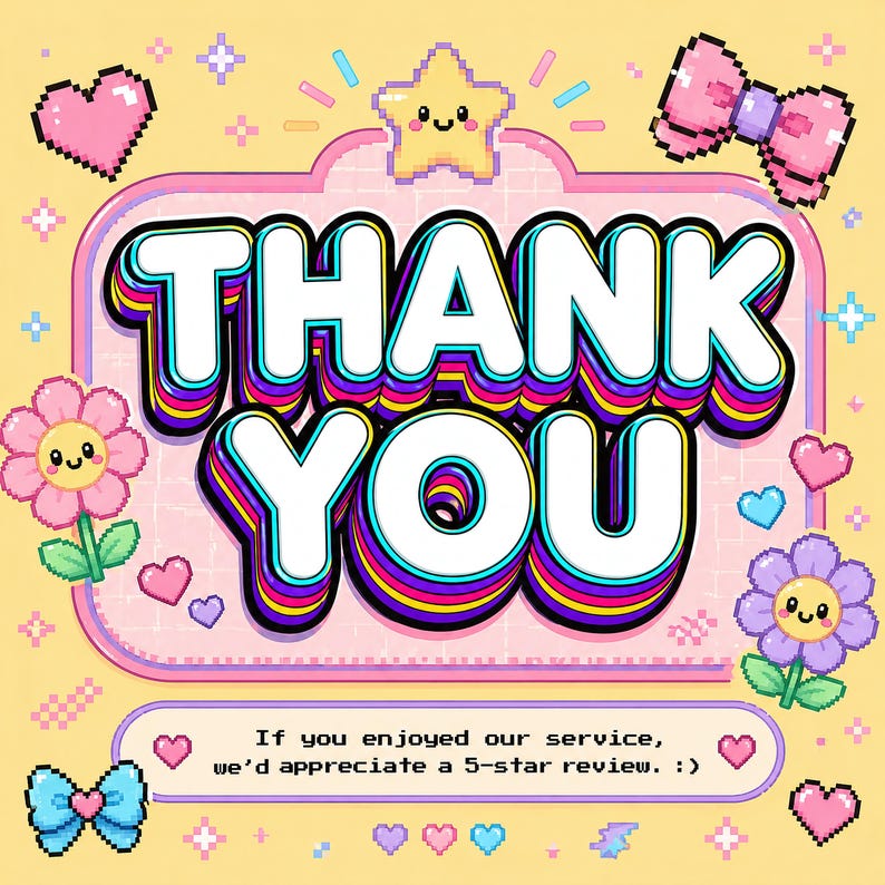 以下が含まれることがあります： カラフルな層状の輪郭を持つ太い白文字でTHANK YOUと書かれたピクセルアートグラフィック。デザインには、笑顔の黄色い星、ピンクのリボン、青いリボン、ピンクの花、紫の花、そして様々な小さなハートが含まれています。