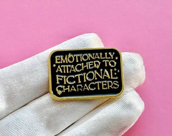 BookTok Emotionally Attached to Fictional Characters Enamel Pin
