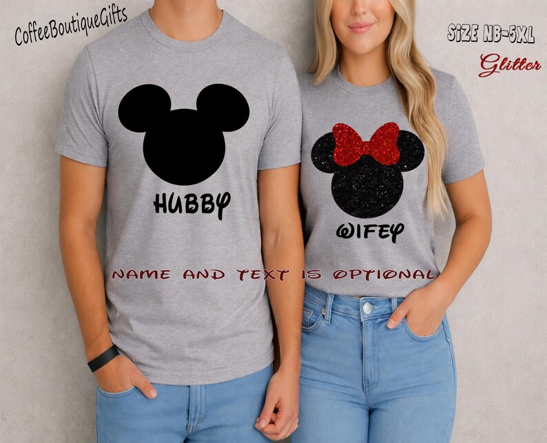 May include: Matching gray t-shirts with black Mickey Mouse head silhouettes. One shirt says "Hubby" and the other says "Wifey" with a red glitter bow. The text "Name and Text is Optional" is also visible.