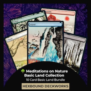 May include: A collection of five rectangular trading cards featuring artistic nature illustrations labeled Forest, Mountain, Plains, Island, and a swamp. The text reads Meditations on Nature Basic Land Collection, 10 Card Basic Land Bundle, and HEXBOUND DECKWORKS.